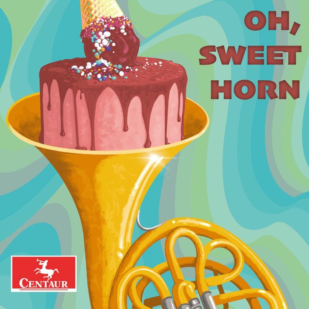Bruce Heim - Oh, Sweet Horn  CD